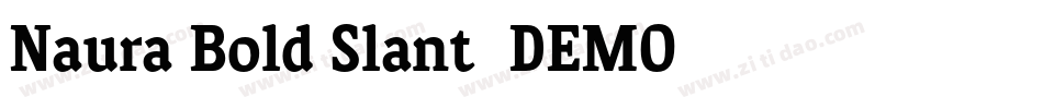 Naura Bold Slant_DEMO字体转换